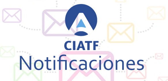 Notificaciones Electrónicas del CIATF